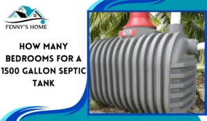 Read more about the article How many bedrooms for a 1500-gallon septic tank