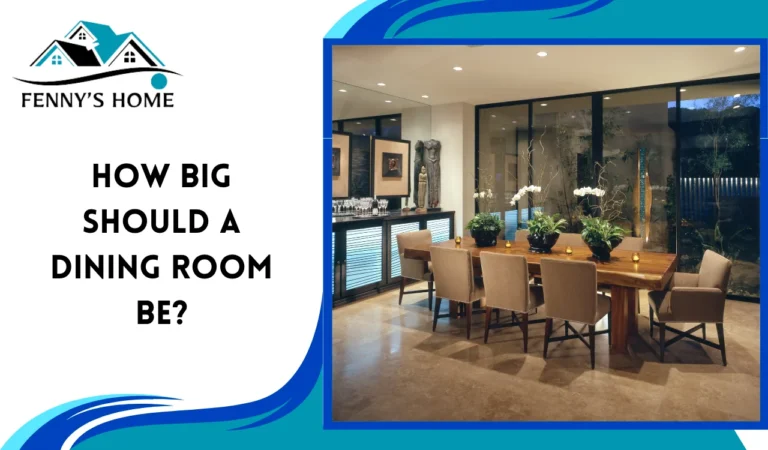 How Big Should a Dining Room Be?